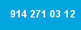 914 271 03 12 914 271 03 12